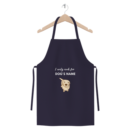 Personalised Apron for Labrador Yellow 2 Parents - I only cook for my "dog's name) Premium Jersey Apron